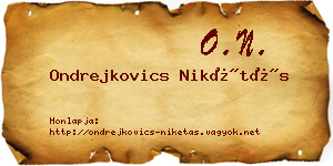 Ondrejkovics Nikétás névjegykártya